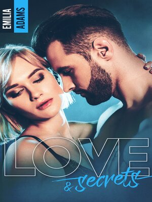 cover image of Love and Secrets